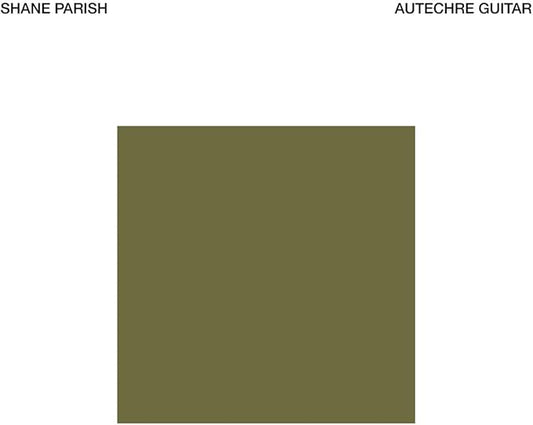 Shane Parish - Autechre Guitar (2xLP)