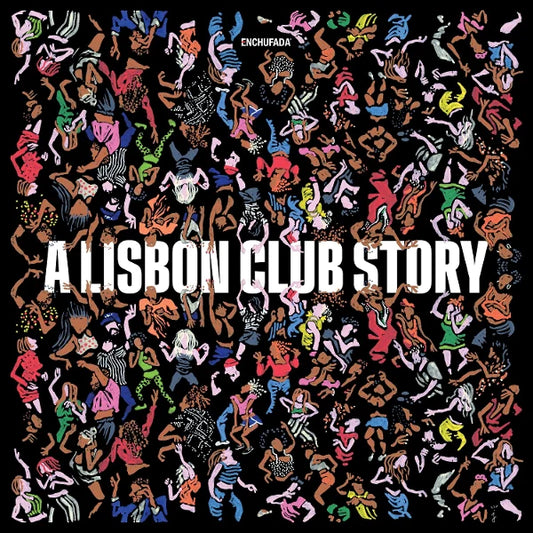 Various Artists - Enchufada: A Lisbon Club (2xLP)