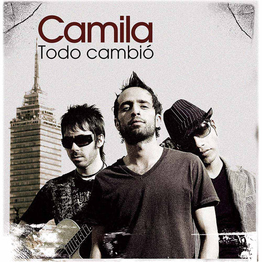Camila - Todo Cambió