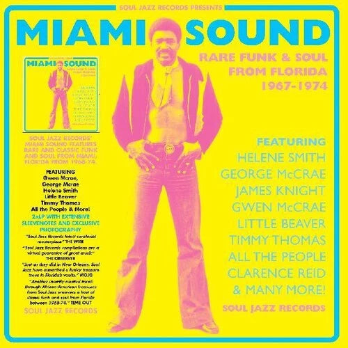 SOUL JAZZ RECORDS PRESENTS: Miami Sound – Rare Funk & Soul From Miami, Florida 1967-74 (2xLP)