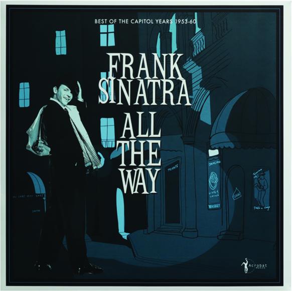 FRANK SINATRA - ALL THE WAY: BEST OF THE CAPITOL YEARS 1953-60