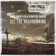 MARK & EMMYLOU HARRIS KNOPFLER - ALL THE ROADRUNNING (2xLP) (RSD 2026)