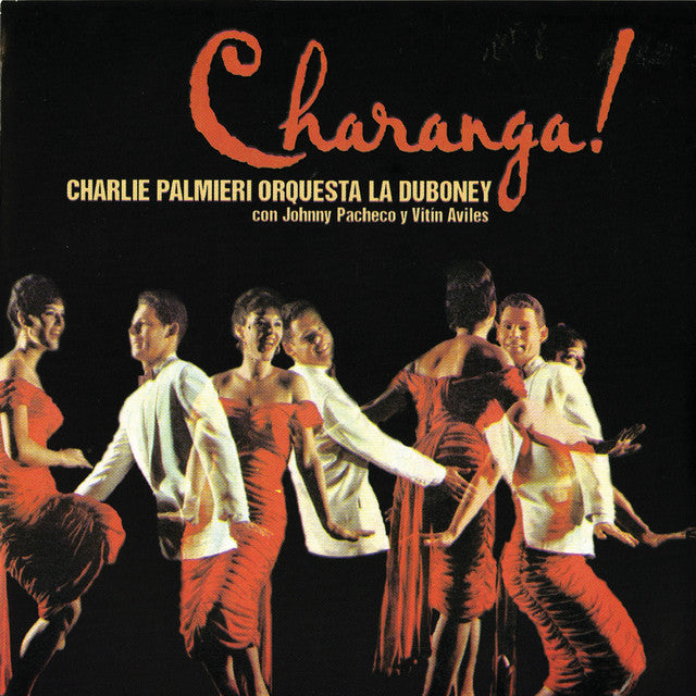 Charlie Palmieri and His Charanga - La Duboney