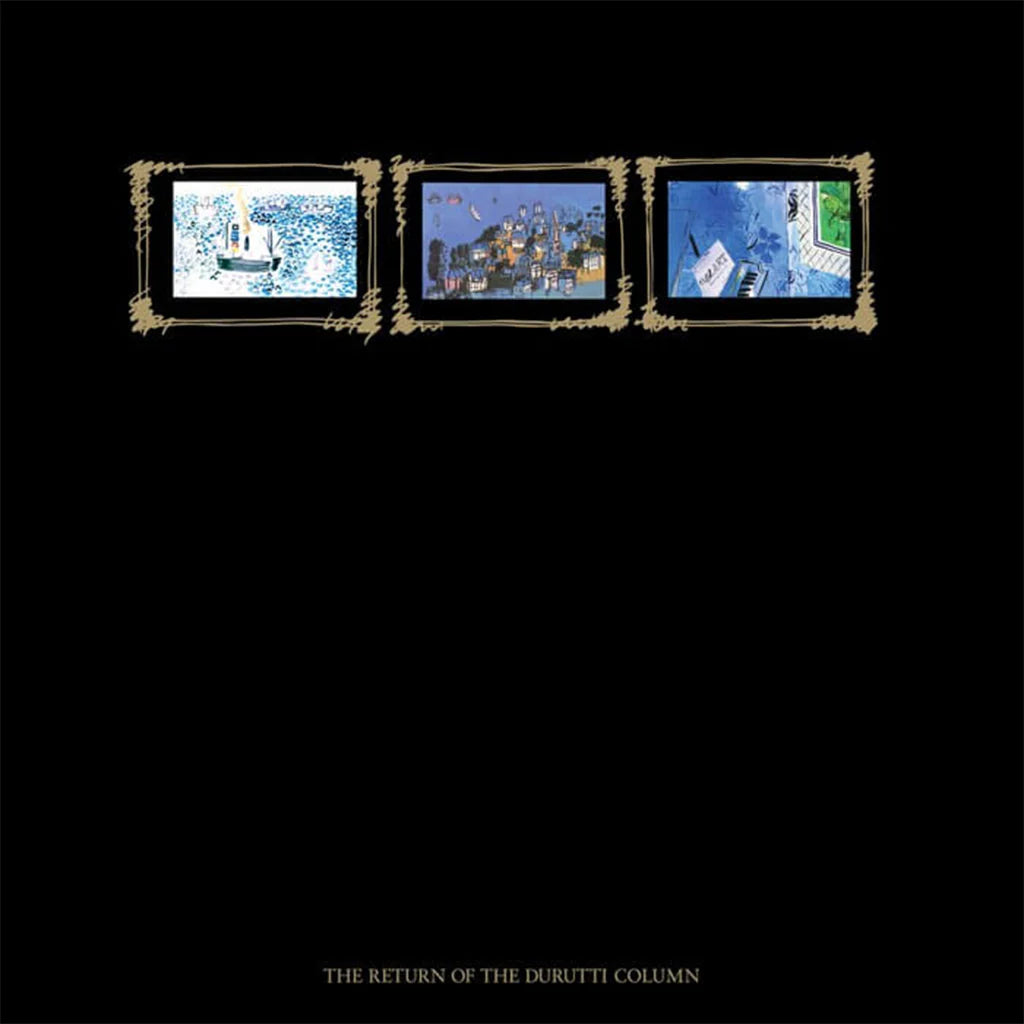 The Durutti Column - The Return Of The Durutti Column (Anniversary Edition)
