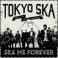 Tokyo Ska Paradise Orchestra - Ska Me Forever (Color Vinyl)