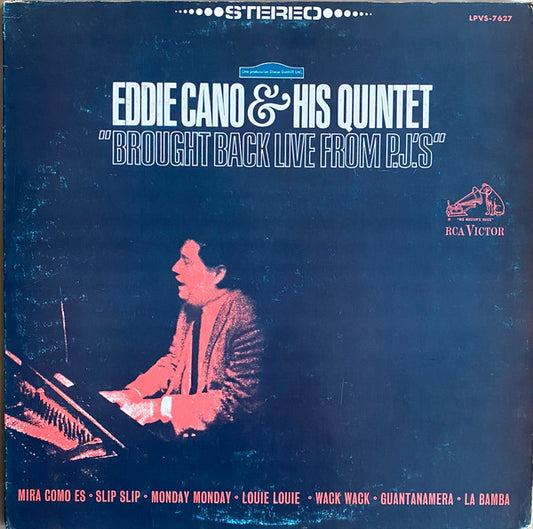 Eddie Cano & His Quintet - Brought Back Live From P.J.'s