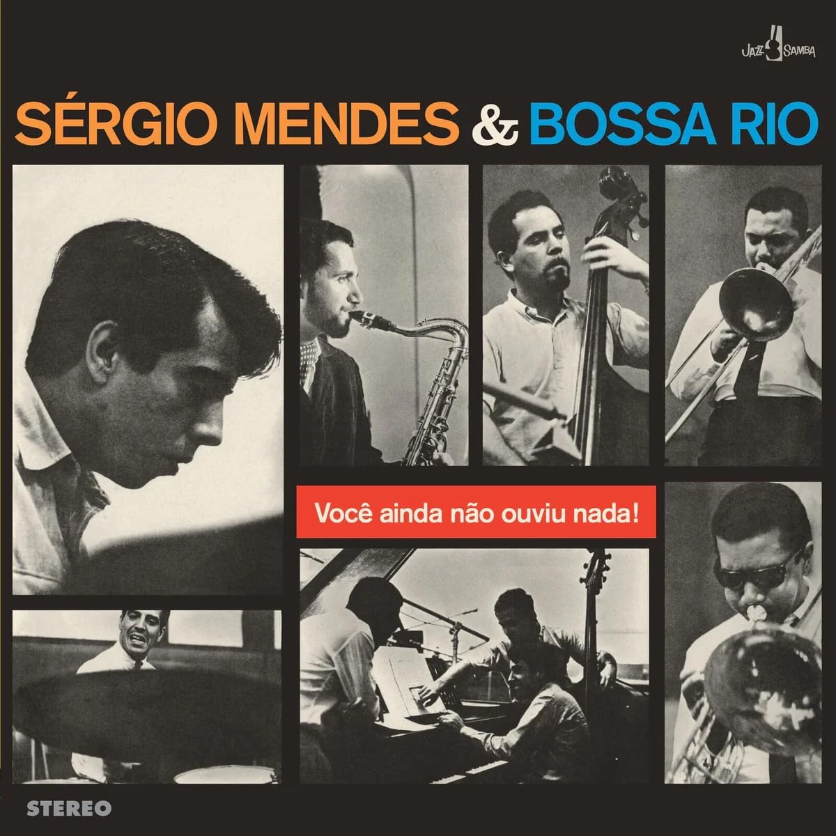 SERGIO MENDES - VOCE AINDA NAO