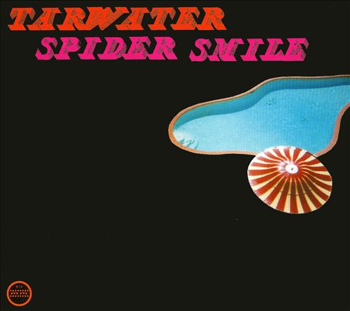 Tarwater - Spider smile