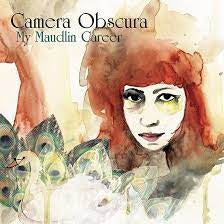 Camera Obscura - My Maudlin Career