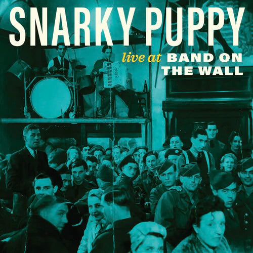 SNARKY PUPPY - LIVE AT BAND ON THE WALL (LTD. RSD 24, MARBLED VINYL)