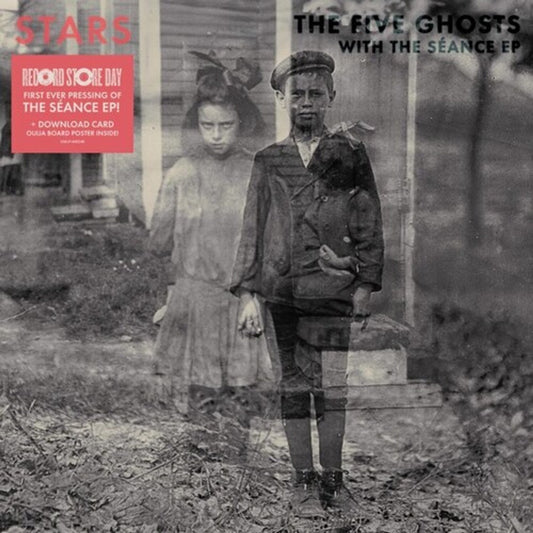 STARS - THE FIVE GHOSTS, WITH THE SEANCE EP (LTD. RSD 24, 2 x LP)