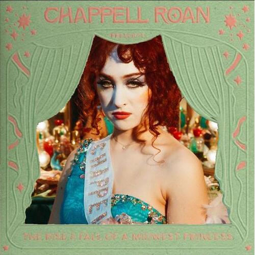 Chappell Roan - The Rise & Fall Of A Midwest Princess (1 year Anniversary Edition)