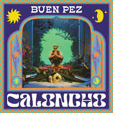 Caloncho - Buen Pez Deluz