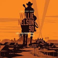 Willie Nelson - Long Story Short: Willie Nelson 90 Live At The Hollywood Bowl Vol. 2 (RSD 24, 2xLP)