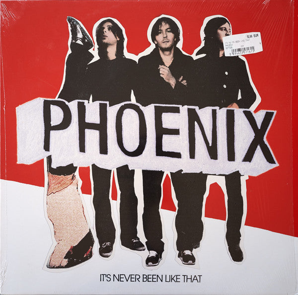 Phoenix - It's Never Been Like That