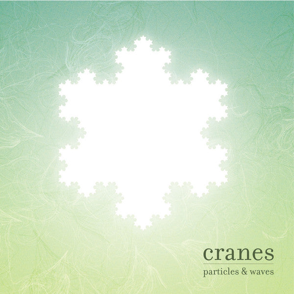 Cranes - Particles & Waves (Ltd. Edition, Numbered, Translucent Green Marbeled Vinyl)
