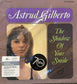 Astrud Gilberto - The Shadow Of Your Smile