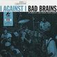 Bad Brains - I Against I