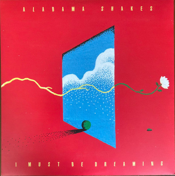 Alabama Shakes - I Must Be Dreaming