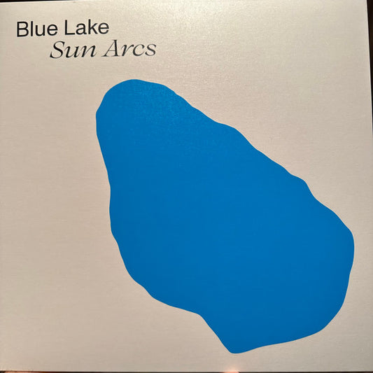 Blue Lake - Sun Arcs (limited edition, clear vinyl)