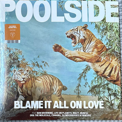 Poolside - Blame It All On Love (Orange Vinyl)
