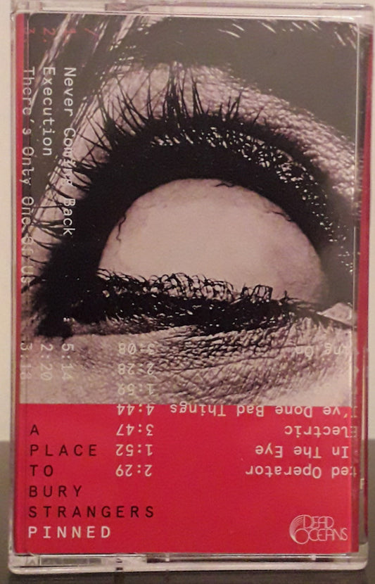A Place To Bury Strangers - Pinned (Cassette)