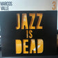 Marcos Valle / Adrian Younge & Ali Shaheed Muhammad - Jazz Is Dead 3