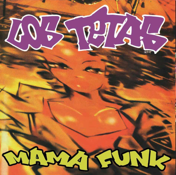 Los Tetas - Mama Funk