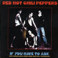 Red Hot Chili Peppers - If You Have To Ask (Live At Estadio Obras, Buenos Aires, 26/01/1993 FM Broadcast)