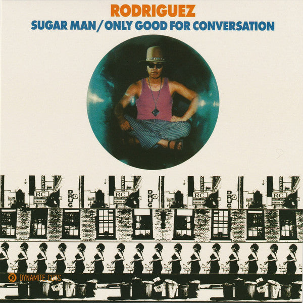 Rodriguez - Sugar Man / Only Good For Conversation (7")