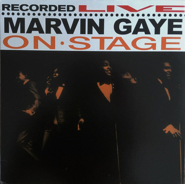Marvin Gaye - Recorded Live On Stage - Salvaje Music Store