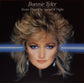 Bonnie Tyler - Faster Than The Speed Of Night
