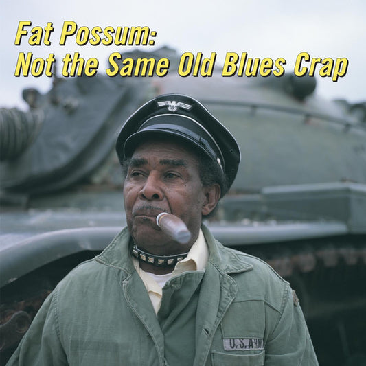 Fat Possum: Not The Same Old Blues Crap