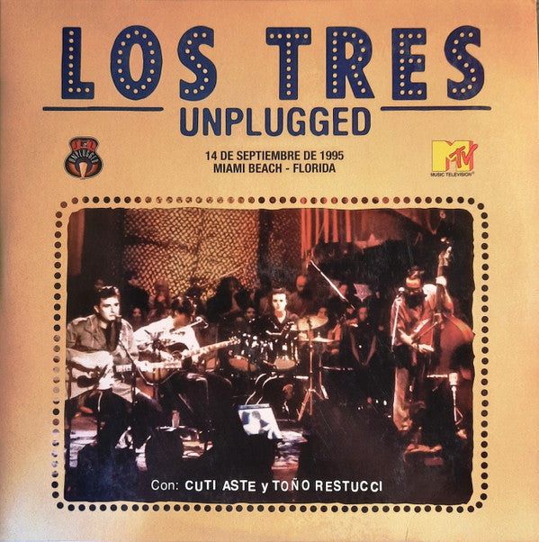 Los Tres (2) - Unplugged