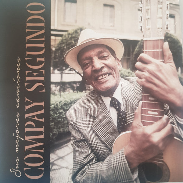 Compay Segundo - Sus Mejores Canciones