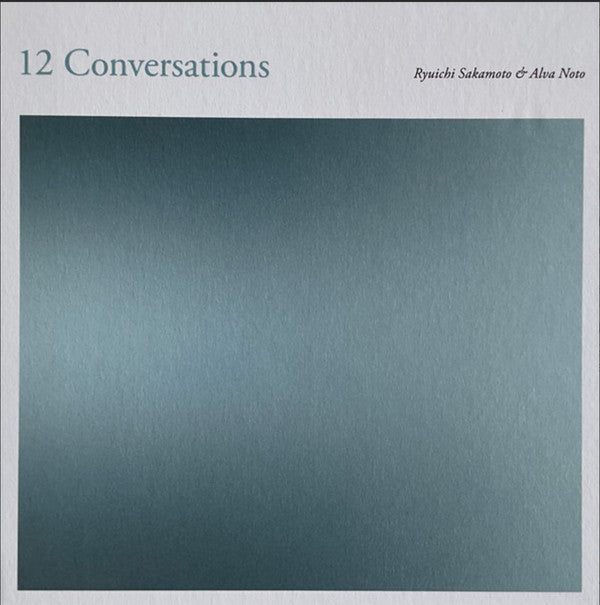 Ryuichi Sakamoto & Alva Noto* - 12 Conversations