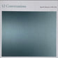 Ryuichi Sakamoto & Alva Noto* - 12 Conversations