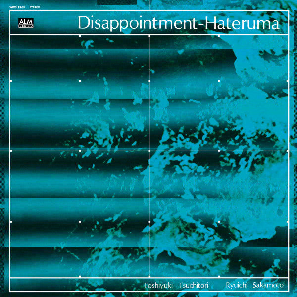 Toshiyuki Tsuchitori*, Ryuichi Sakamoto - ディスアポイントメント・ハテルマ = Disappointment-Hateruma