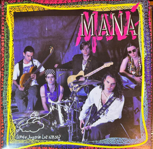 Maná - Donde Jugarán Los Niños?