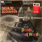 Max Roach - Deeds, Not Words (rsd black friday 2024)