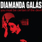 Diamanda Galas* - You Must Be Certain Of The Devil
