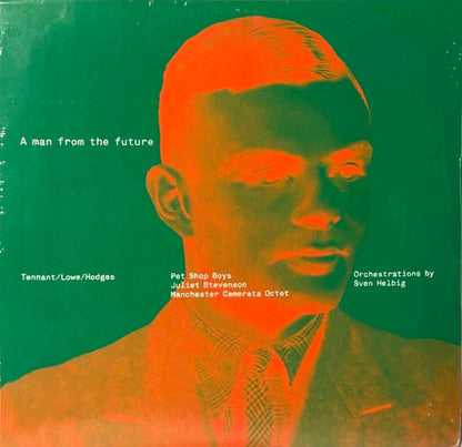 Pet Shop Boys, Juliet Stevenson, Manchester Camerata Octet Orchestrations By Sven Helbig - A Man From The Future