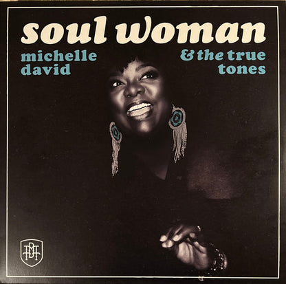 Michelle David & The True-Tones - Soul Woman
