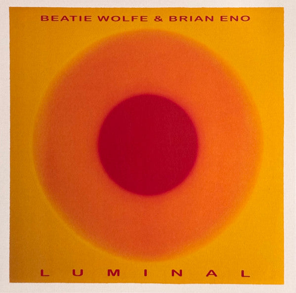 Beatie Wolfe & Brian Eno - Luminal