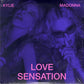 Madonna & Kylie* - Love Sensation