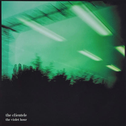 The Clientele - The Violet Hour