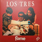 Los Tres (2) - Fome