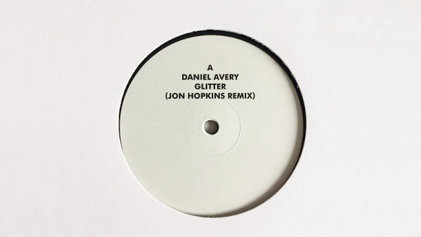 Jon Hopkins, Daniel Avery - Glitter (Jon Hopkins Remix) / C O S M (Daniel Avery Remix)