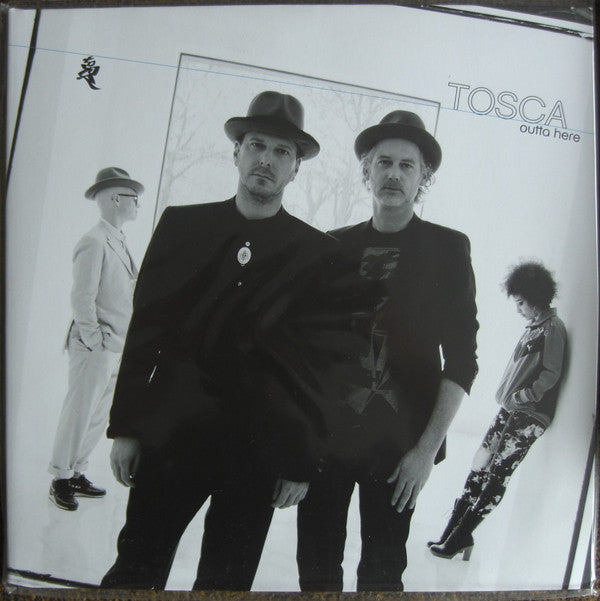 Tosca - Outta Here