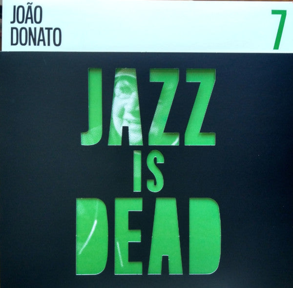 João Donato / Adrian Younge & Ali Shaheed Muhammad - Jazz Is Dead 7 ...